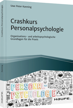 Crashkurs Personalpsychologie von Kanning,  Uwe