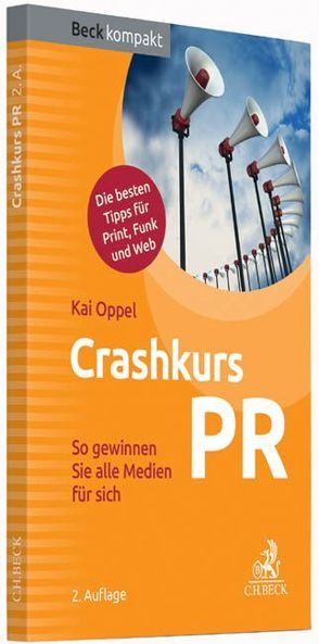 Crashkurs PR von Oppel,  Kai