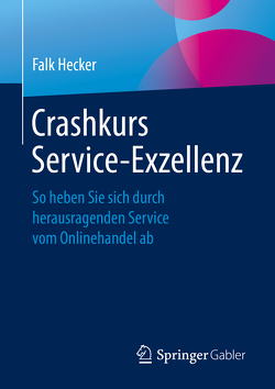Crashkurs Service-Exzellenz von Hecker,  Falk