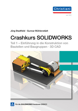 Crashkurs SOLIDWORKS mit DVD-ROM von Mühlenstädt,  Gunnar