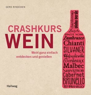 Crashkurs Wein von Rindchen,  Gerd