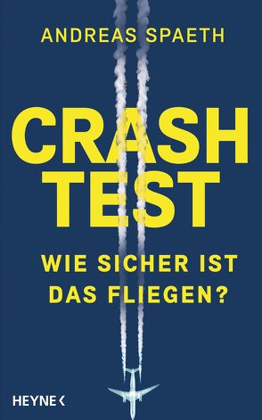 Crashtest von Spaeth,  Andreas
