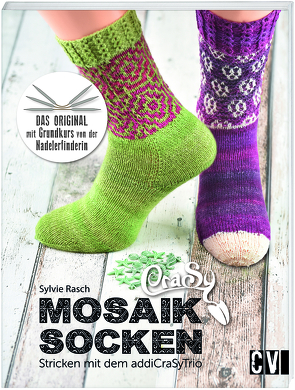 CraSy Mosaik – Socken Stricken mit addiCraSyTrio von Rasch,  Sylvie