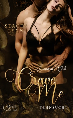 Crave Me: Sehnsucht von Fraser,  Joy, Lynn,  Stacey
