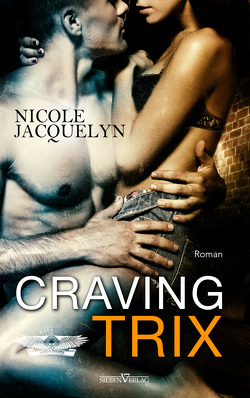 Craving Trix von Campbell,  Martina, Jacquelyn,  Nicole