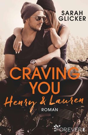 Craving You. Henry & Lauren von Glicker,  Sarah