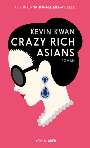 Crazy Rich Asians von Kramer,  Anna-Christin, Kwan,  Kevin, Merling,  Jenny