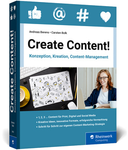 Create Content! von Berens,  Andreas, Bolk,  Carsten