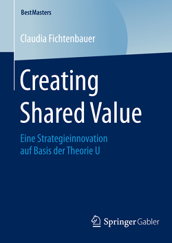 Creating Shared Value von Fichtenbauer,  Claudia