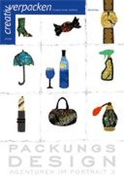 Creativ Verpacken – PackungsdesignAgenturen im Portrait 3 von Buch,  Ute von