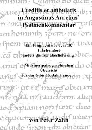 Creditis et ambulatis in Augustinus Aurelius’ Psalmenkommentar von Zahn,  Peter