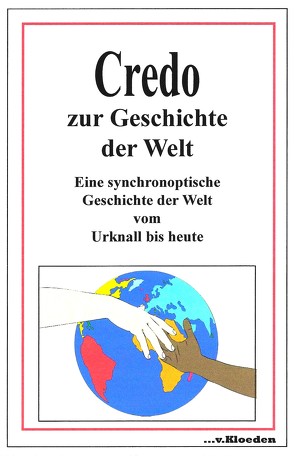 Credo zur Geschichte der Welt von Hermann,  Niels