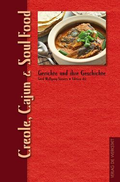 Creole, Cajun & Soul Food von Sievers,  Gerd Wolfgang