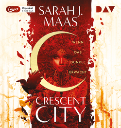Crescent City – Teil 1: Wenn das Dunkel erwacht von Düe,  Anne, Fritz,  Franca, Koop,  Heinrich, Maas,  Sarah J.