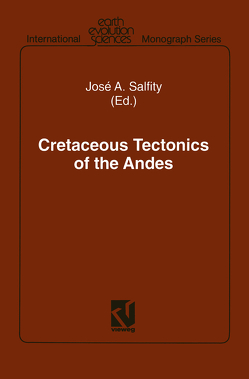 Cretaceous Tectonics of the Andes von Salfity,  José A.