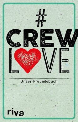 CrewLove von Riva Verlag