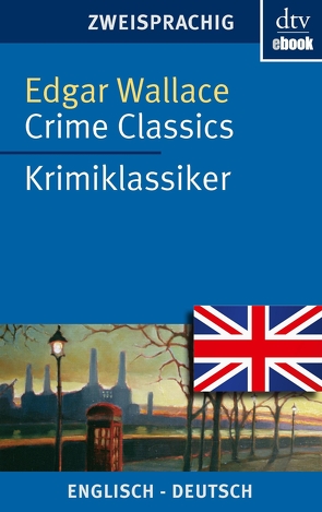 Crime Classics, Krimiklassiker von Rademacher,  Anne, Wallace,  Edgar