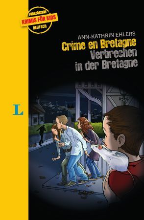 Crime en Bretagne – Verbrechen in der Bretagne von Ehlers,  Ann-Kathrin, Trebels,  Rüdiger