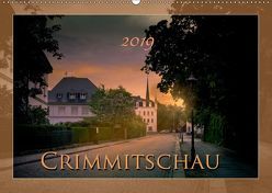 Crimmitschau. Ein Zeitspaziergang (Wandkalender 2019 DIN A2 quer) von Schröder,  Lili