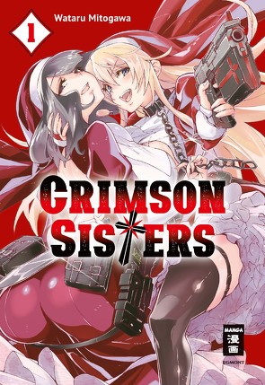 Crimson Sisters 01 von Mitogawa,  Wataru, Peter,  Claudia