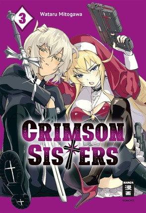 Crimson Sisters 03 von Mitogawa,  Wataru, Peter,  Claudia