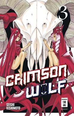 Crimson Wolf 03 von Bockel,  Antje, Kishimoto,  Seishi