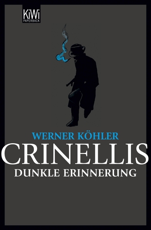 Crinellis dunkle Erinnerung von Köhler,  Werner