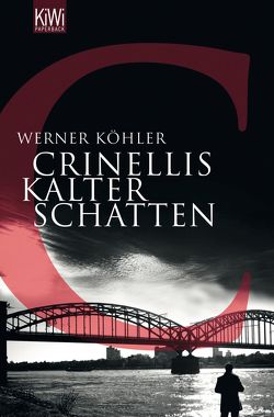 Crinellis kalter Schatten von Köhler,  Werner