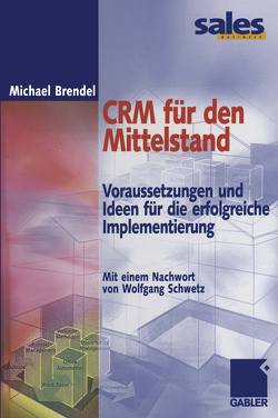 CRM für den Mittelstand von Brendel,  Michael