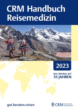 CRM Handbuch Reisemedizin 2023 von Jelinek,  Tomas