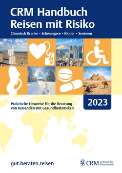 CRM Handbuch Reisen mit Risiko 2023 von Jelinek,  Tomas