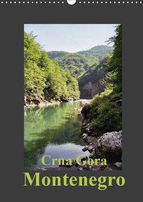 Crna Gora – Montenegro (Wandkalender 2019 DIN A3 hoch) von Hülsermann,  Oliver