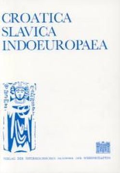 Croatica Slavica Indoeuropaea von Holzer,  Georg