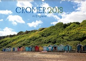 Cromer in England 2018 (Wandkalender 2018 DIN A2 quer) von May,  Ela