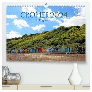 Cromer in England 2024 (hochwertiger Premium Wandkalender 2024 DIN A2 quer), Kunstdruck in Hochglanz von May,  Ela