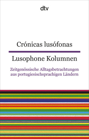 Crónicas lusófonas Lusophone Kolumnen von Hölzl,  Luísa Costa, Kegler,  Michael