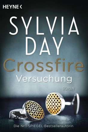 Crossfire. Versuchung von Day,  Sylvia, Hölsken,  Nicole, Malsch,  Eva