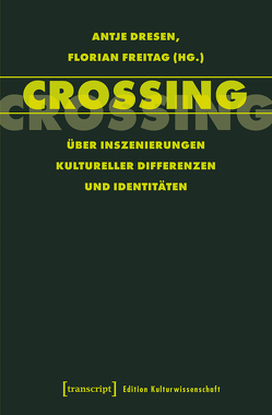 Crossing von Dresen,  Antje, Freitag,  Florian