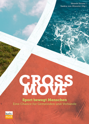 CrossMove von Münster,  Saskia von, Struve,  Henrik