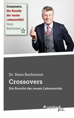 Crossovers von Bachmann,  Hans