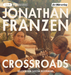 Crossroads von Abarbanell,  Bettina, Franzen,  Jonathan, Rotermund,  Sascha