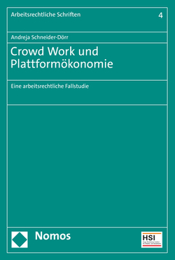 Crowd Work und Plattformökonomie von Schneider-Dörr,  Andreja