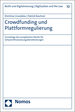 Crowdfunding und Plattformregulierung von Linardatos,  Dimitrios, Raschner,  Patrick