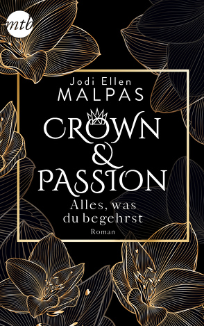 Crown & Passion – Alles, was du begehrst von Malpas,  Jodi Ellen, Trautmann,  Christian