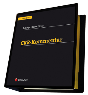 CRR-Kommentar von Blume,  Matthias, Broucek,  Miriam, Dellinger,  Markus, Frank,  Stefan, Gapp,  Walter, Göttinger,  Jürgen, Grünberger,  David, Hofmann,  Tanja, Jedlicka,  Peter, Kretschmar,  Bernhard, Pagowski,  Victoria, Pomper,  Christian, Schellner,  Julia, Schirk,  Andreas, Seifert,  Markus, Siegl,  Christine, Sopp,  Guido, Steinböck,  Georg, Strobl,  Peter, Trost,  Matthias, Urbanek,  Dagmar, Znidaric,  Stefan