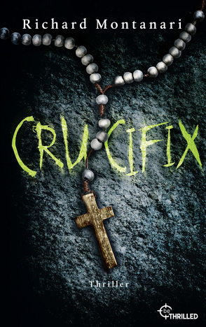 Crucifix von Meddekis,  Karin, Montanari,  Richard