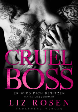 Cruel Boss von Rosen,  Liz