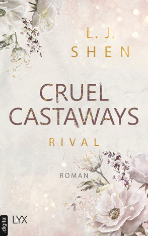 Cruel Castaways – Rival von Shen,  L.J., Woitynek,  Patricia