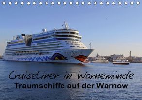 Cruiseliner in Warnemünde (Tischkalender 2019 DIN A5 quer) von le Plat,  Patrick