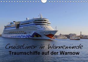 Cruiseliner in Warnemünde (Wandkalender 2018 DIN A4 quer) von le Plat,  Patrick
